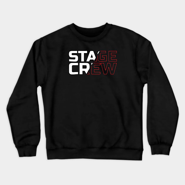 Stage Crew Crewneck Sweatshirt by dentikanys